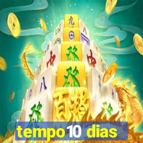 tempo10 dias