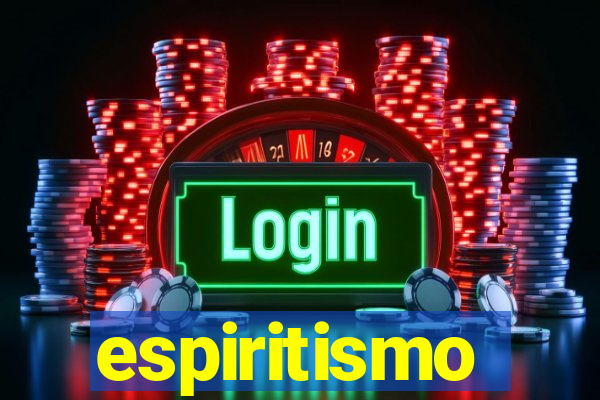 espiritismo