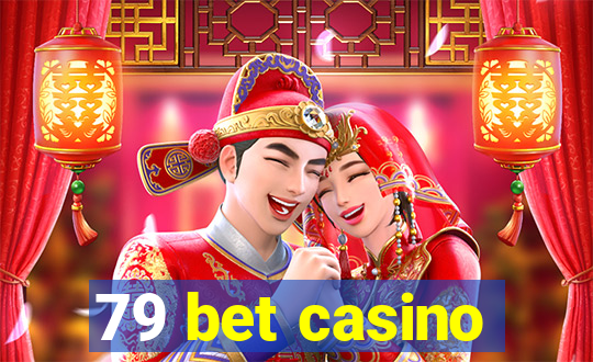 79 bet casino