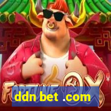 ddn bet .com