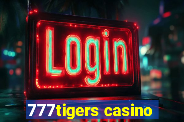 777tigers casino