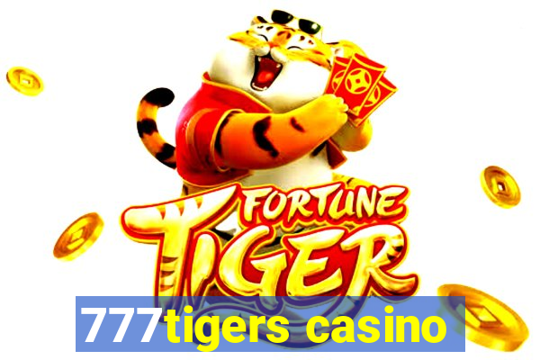 777tigers casino