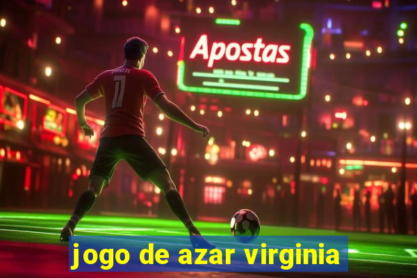 jogo de azar virginia