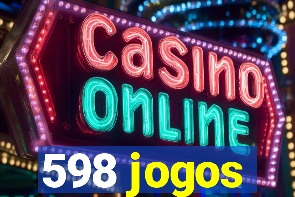 598 jogos