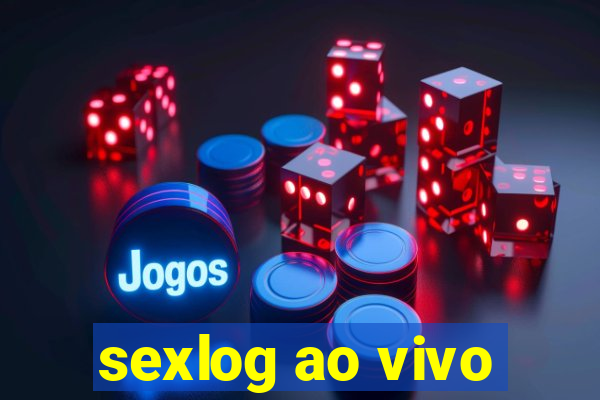 sexlog ao vivo