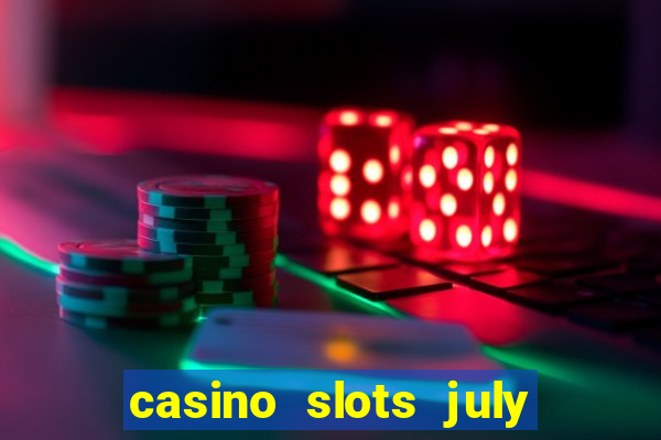 casino slots july 4th gift