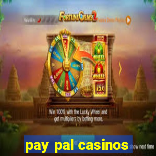 pay pal casinos