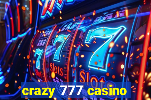 crazy 777 casino