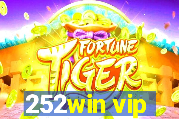 252win vip