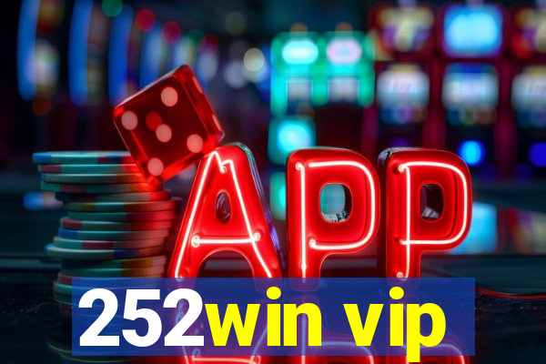 252win vip