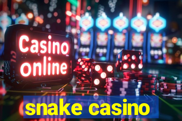 snake casino