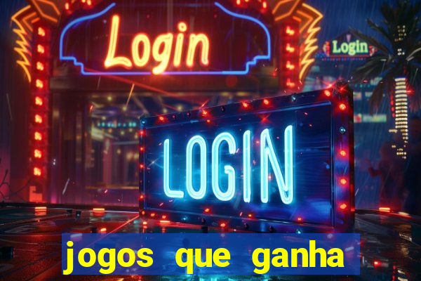 jogos que ganha dinheiro sem precisar pagar