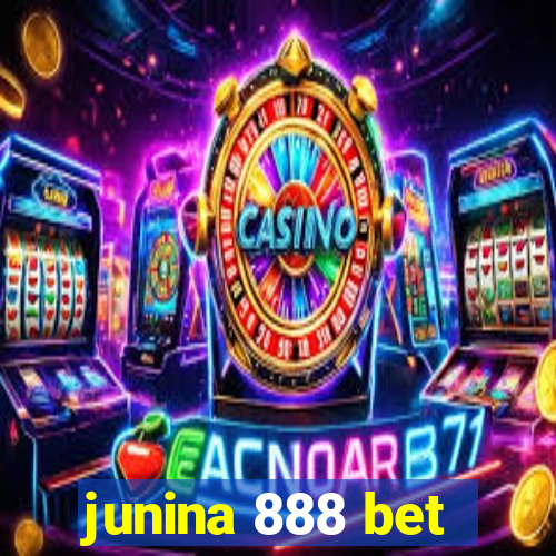 junina 888 bet