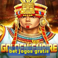 bet jogos gratis