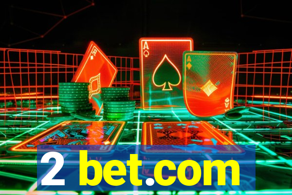 2 bet.com