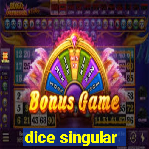 dice singular