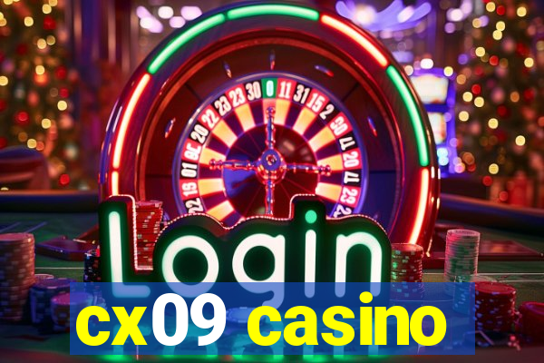 cx09 casino