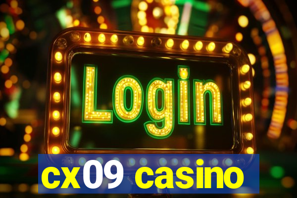 cx09 casino