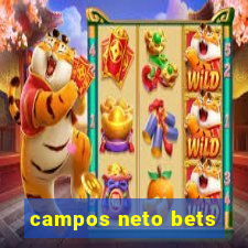 campos neto bets