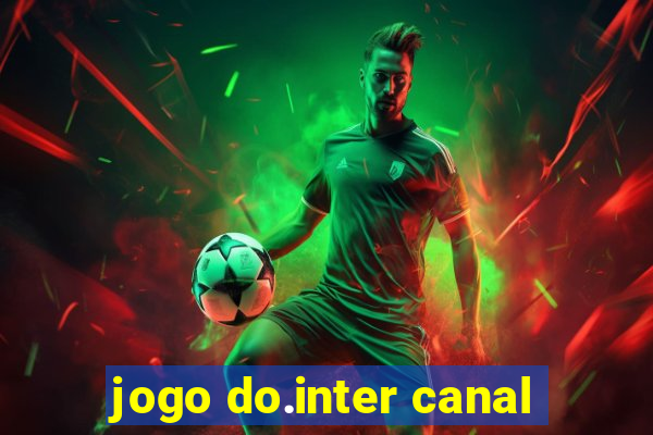 jogo do.inter canal