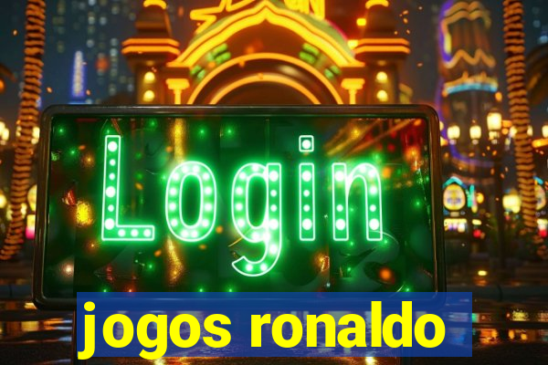 jogos ronaldo