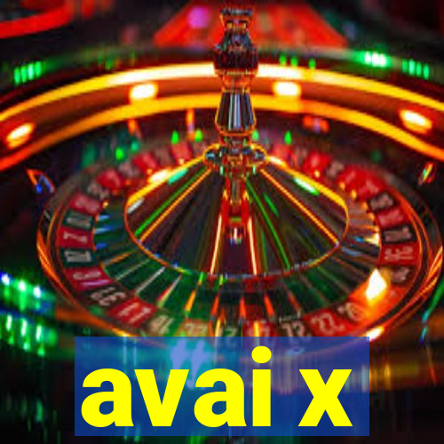 avai x