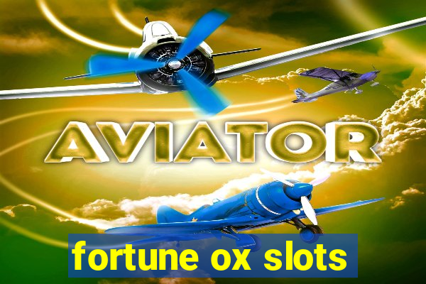 fortune ox slots