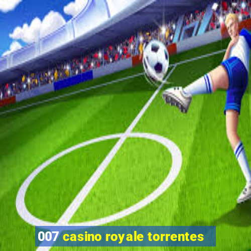 007 casino royale torrentes