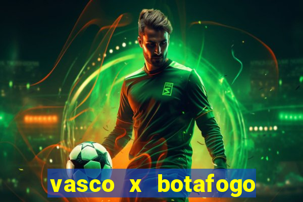 vasco x botafogo ao vivo futemax