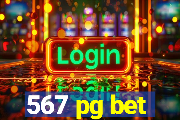 567 pg bet