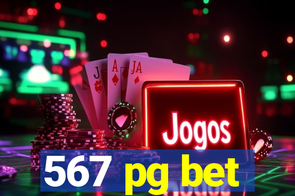 567 pg bet