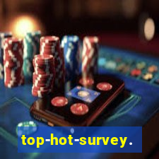 top-hot-survey.com