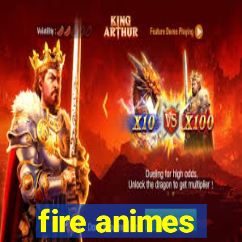 fire animes