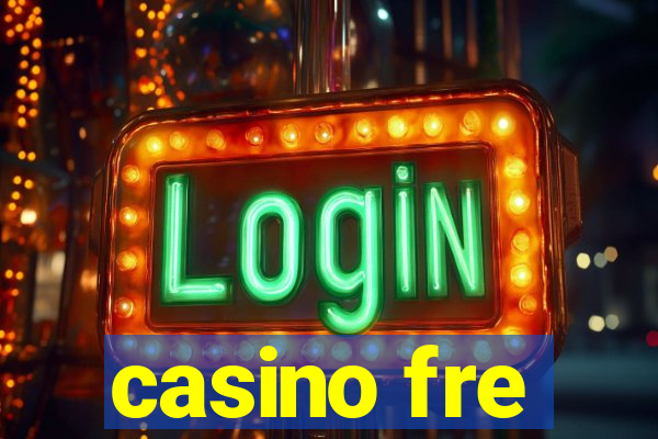 casino fre