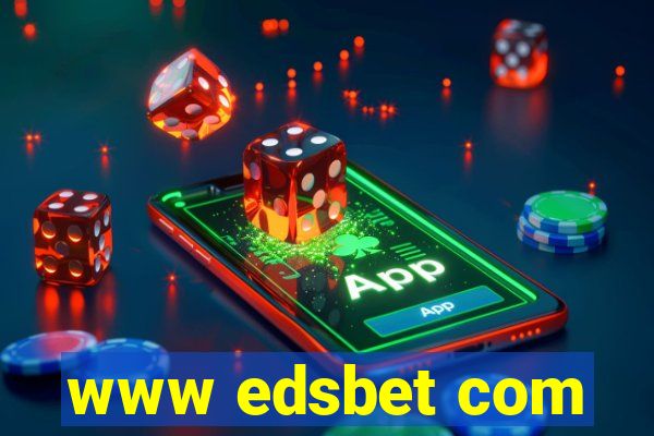 www edsbet com