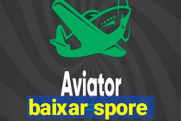 baixar spore