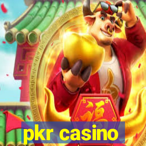 pkr casino