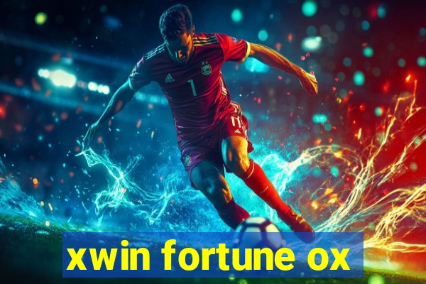 xwin fortune ox