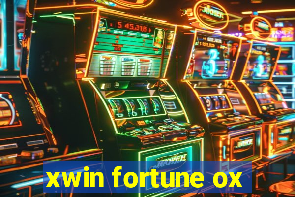 xwin fortune ox