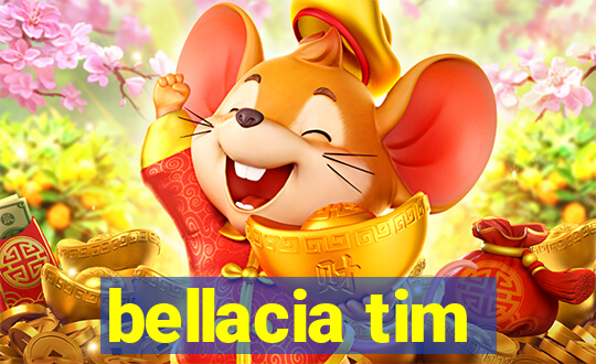 bellacia tim