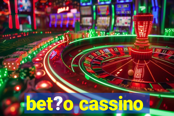 bet?o cassino