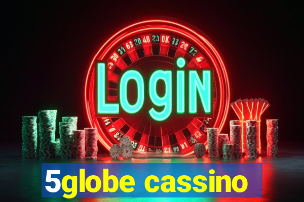 5globe cassino