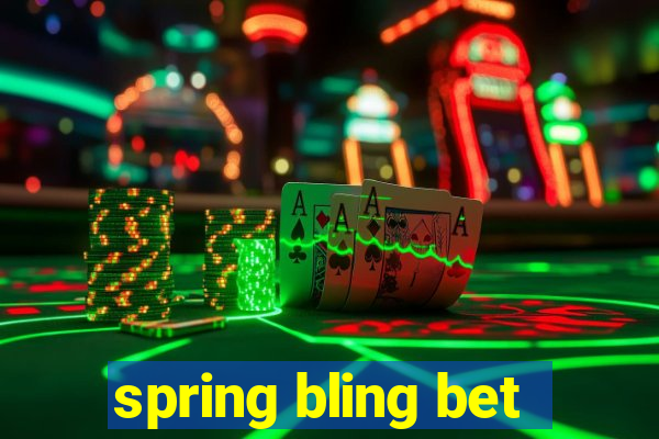 spring bling bet