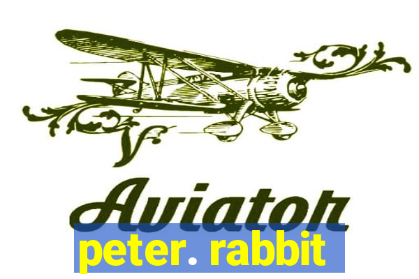 peter. rabbit