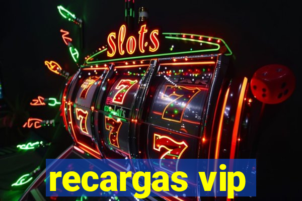 recargas vip