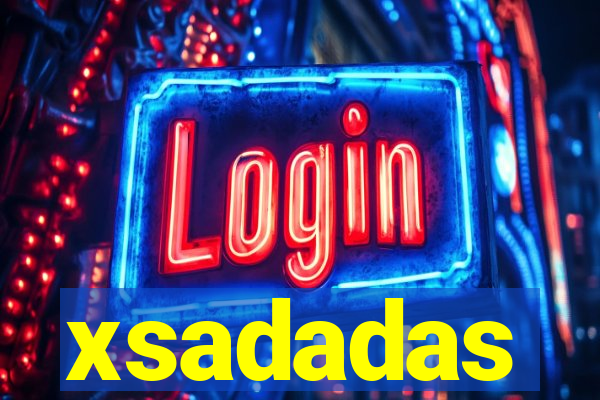 xsadadas