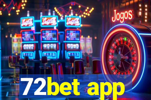 72bet app