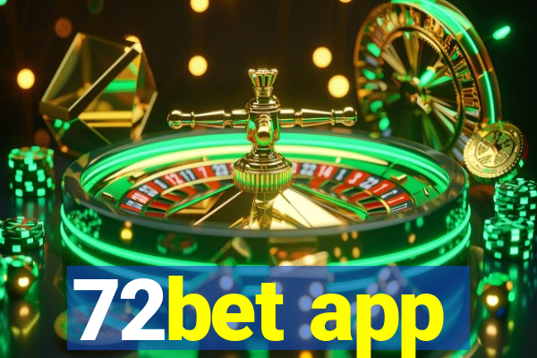 72bet app