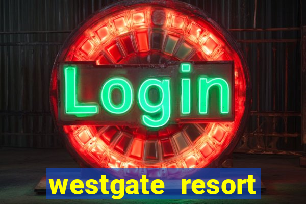 westgate resort casino in las vegas