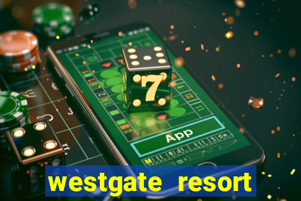 westgate resort casino in las vegas